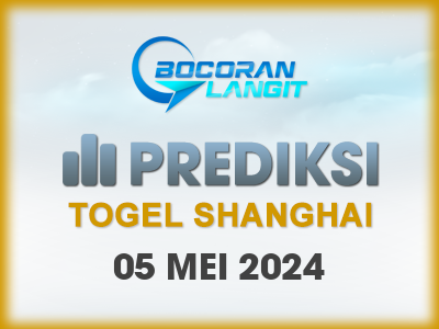 bocoran-syair-shanghai-5-mei-2024-hari-minggu-dari-langit